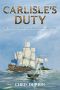 [Carlisle & Holbrooke Naval Adventures 11] • Carlisle's Duty